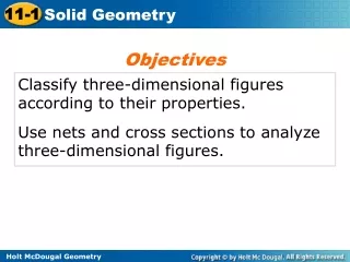Classify three-dimensional figures according to their properties.