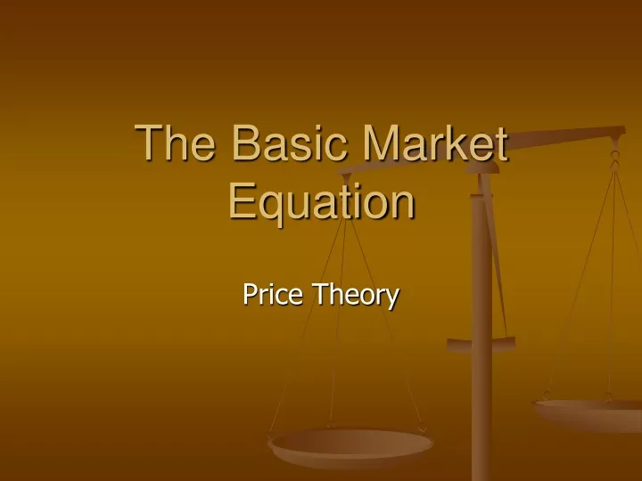 the basic market equation