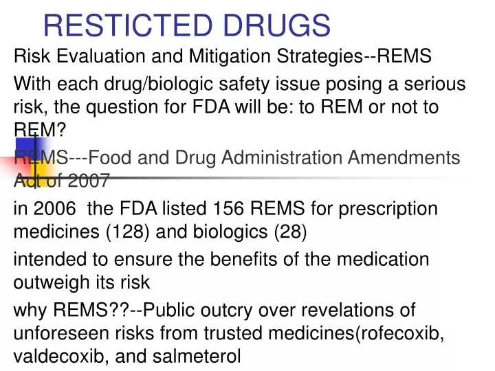 resticted drugs