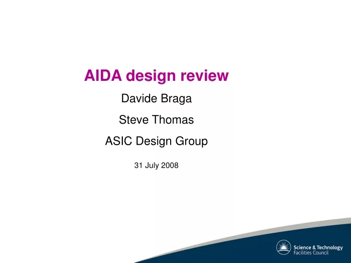 aida design review davide braga steve thomas asic