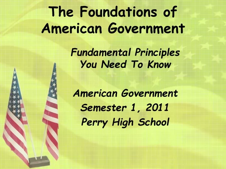 the foundations of american government
