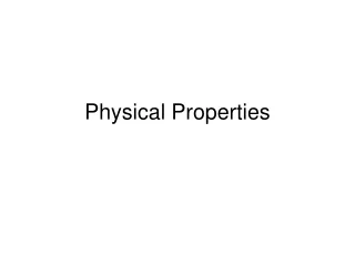 Physical Properties