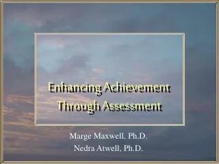 Enhancing Achievement Through Assessment