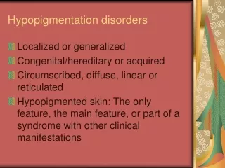 Hypopigmentation disorders