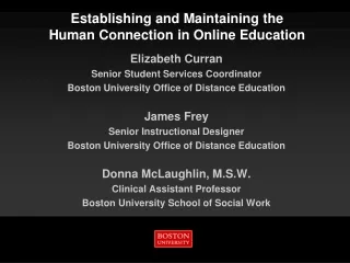 Establishing and Maintaining the  Human Connection in Online Education