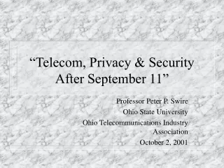 “Telecom, Privacy &amp; Security After September 11”