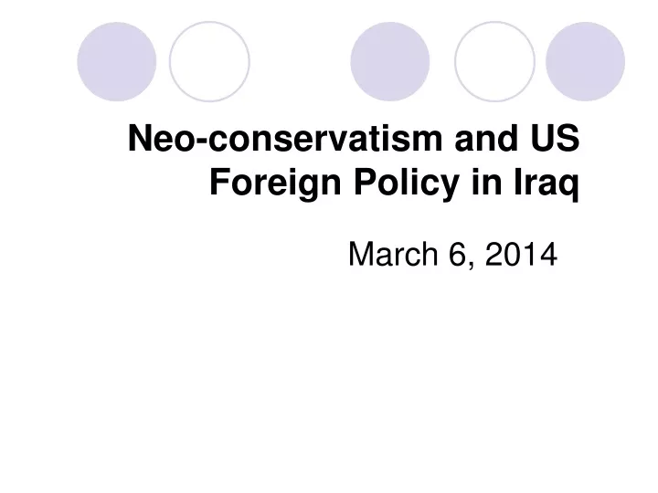 neo conservatism and us foreign policy in iraq