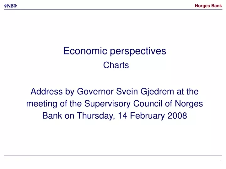 economic perspectives charts address by governor