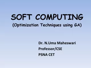 SOFT COMPUTING (Optimization Techniques using GA)