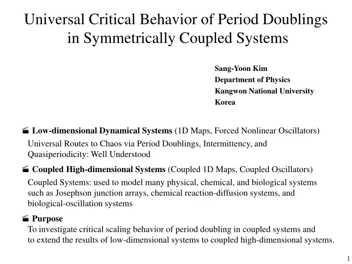 universal critical behavior of period doublings in symmetrically coupled systems