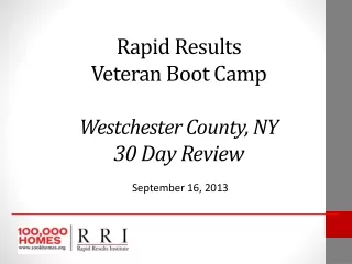 Rapid Results  Veteran Boot Camp  Westchester County, NY 30 Day Review