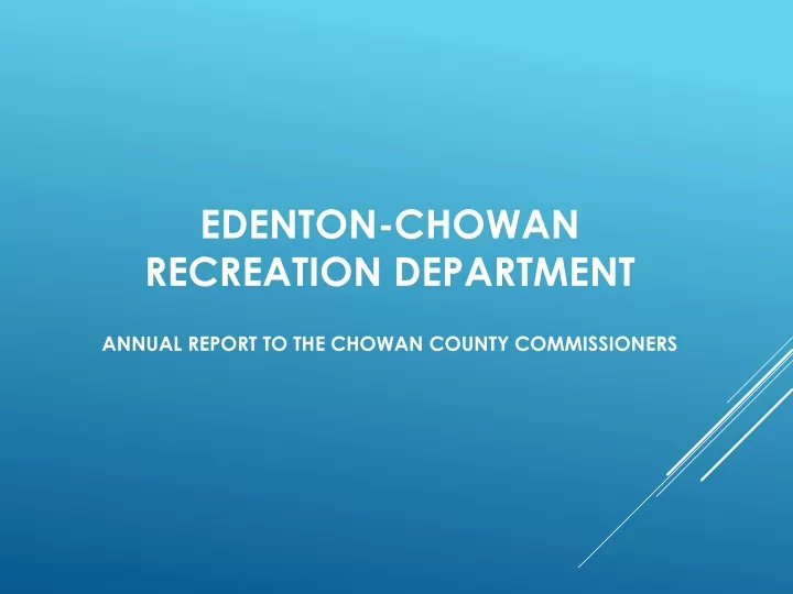 edenton chowan recreation department annual