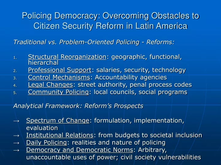 policing democracy overcoming obstacles to citizen security reform in latin america
