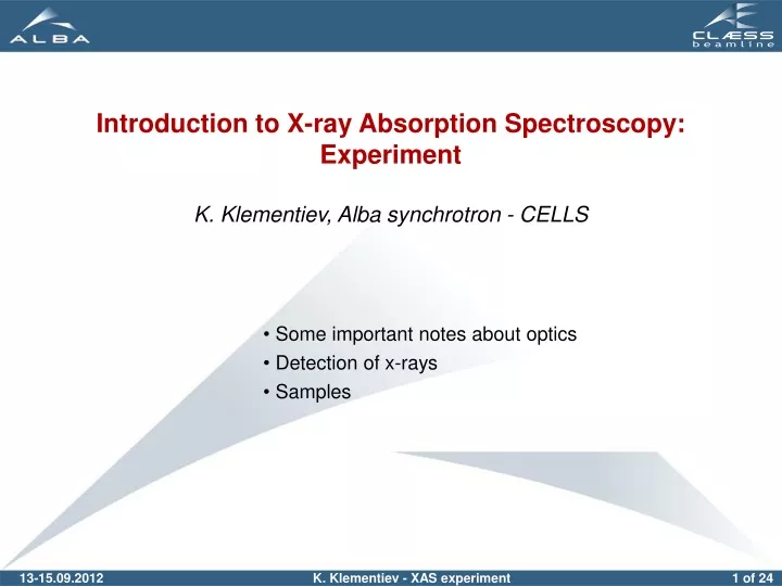introduction to x ray absorption spectroscopy experiment k klementiev alba synchrotron cells