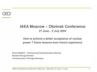 IAEA Moscow – Obninsk Conference 27 June – 2 July 2004
