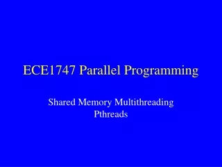 ECE1747 Parallel Programming