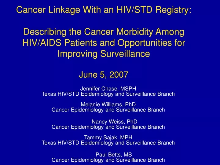 cancer linkage with an hiv std registry