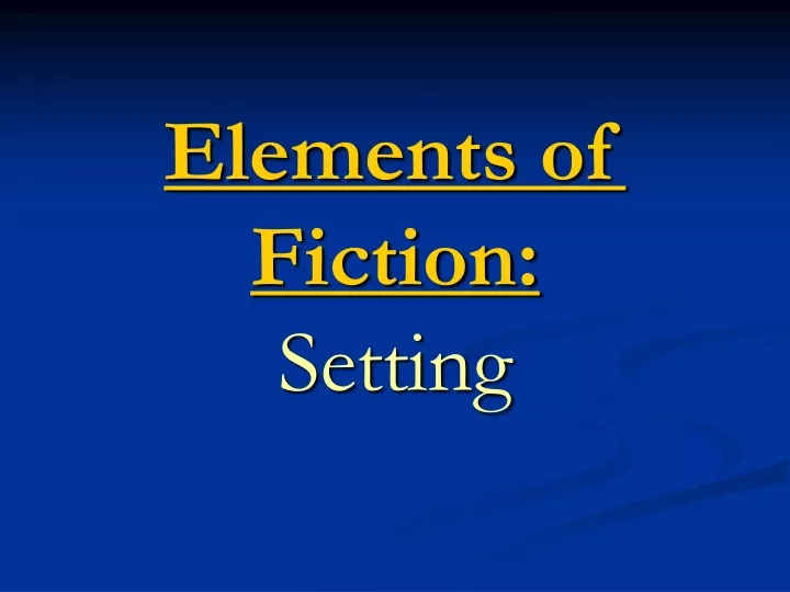 elements of fiction setting