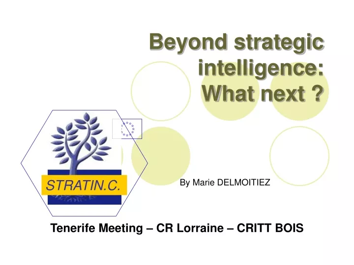 beyond strategic intelligence what next