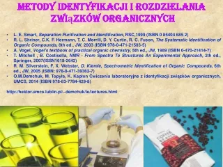 Metody identyfikacji i rozdzielania  związków organicznych