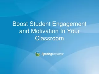 Boost Student Engagement and Motivation In Your Classroom