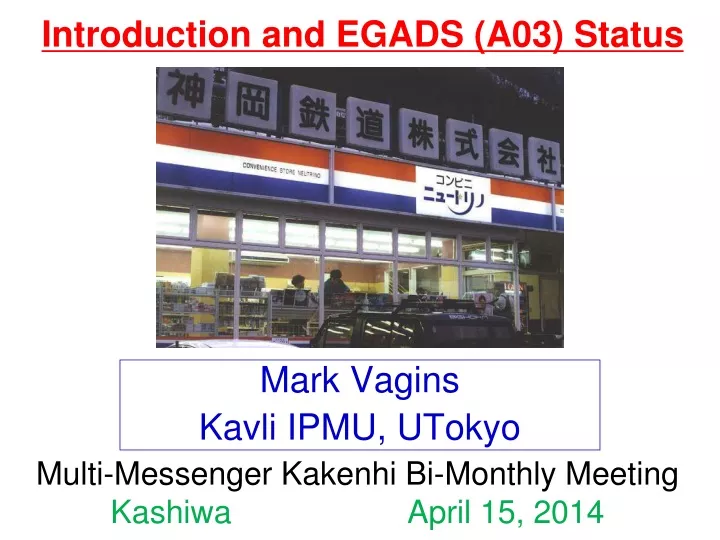 introduction and egads a03 status
