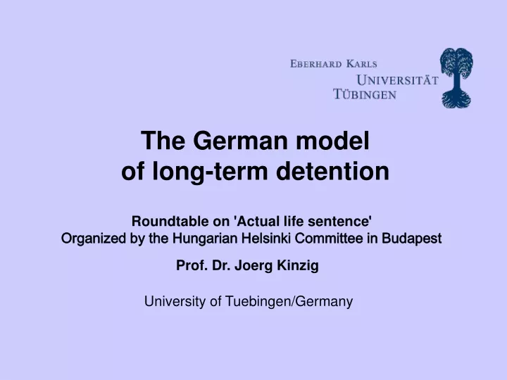 the german model of long term detention