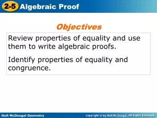Review properties of equality and use them to write algebraic proofs.