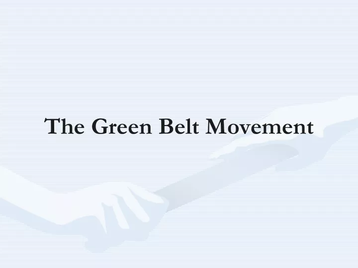 the green belt movement
