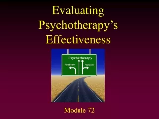 Evaluating Psychotherapy’s Effectiveness
