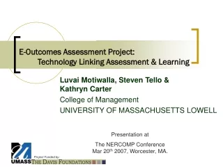 E-Outcomes Assessment Project:           Technology Linking Assessment &amp; Learning