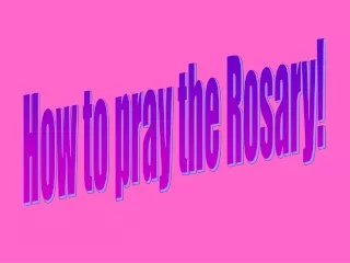 How to pray the Rosary!