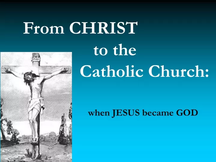 from christ to the catholic church
