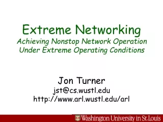 Extreme Networking Achieving Nonstop Network Operation  Under Extreme Operating Conditions