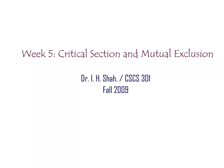 week 5 critical section and mutual exclusion