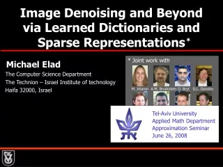 Image Denoising and Beyond  via Learned Dictionaries and          Sparse Representations