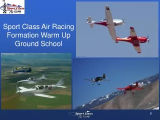 Sport Class Air Racing Formation Warm Up  Ground School