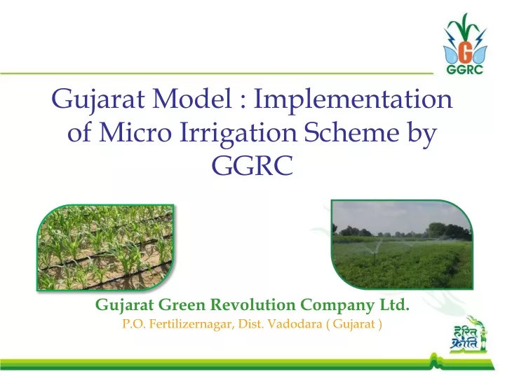 gujarat model implementation of micro irrigation scheme by ggrc