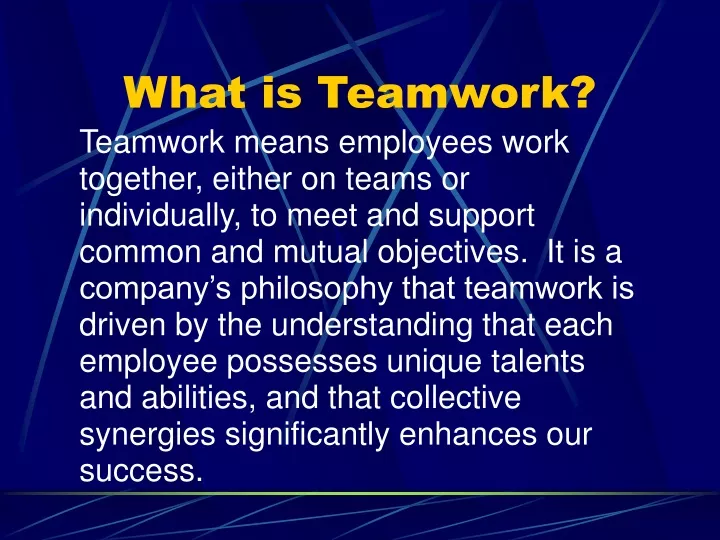 PPT - What is Teamwork? PowerPoint Presentation, free download - ID:9349823