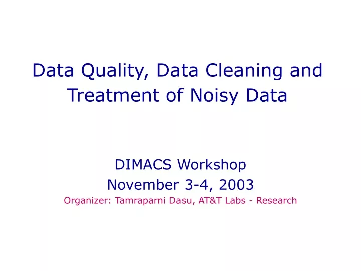 data quality data cleaning and treatment of noisy data