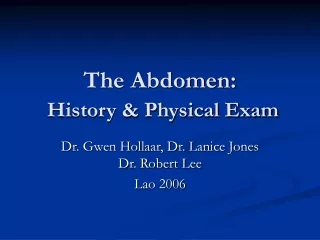The Abdomen: History &amp; Physical Exam