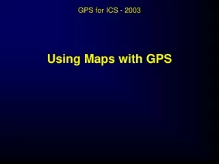 Using Maps with GPS
