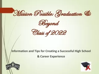 Mission Possible: Graduation &amp; Beyond Class of 2022