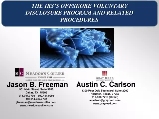 THE IRS’S OFFSHORE VOLUNTARY DISCLOSURE PROGRAM AND RELATED PROCEDURES