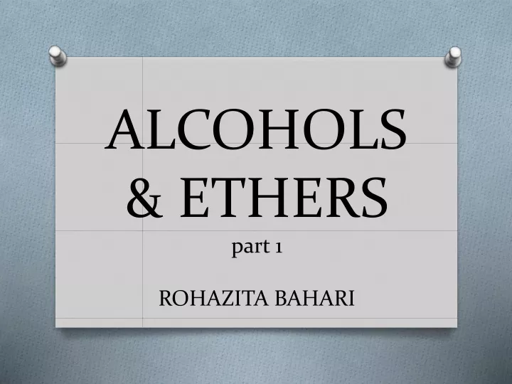 alcohols ethers part 1 rohazita bahari