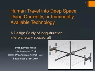 Prof. David Hyland Mech Aero – 2014 Hilton Philadelphia Airport Hotel September 8 -10, 2014