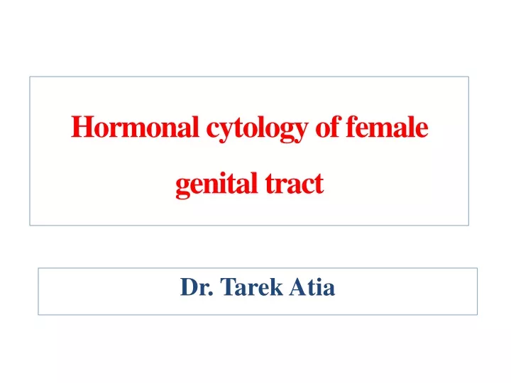 hormonal cytology of female genital tract