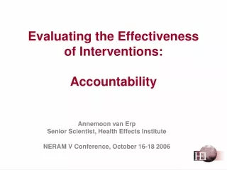 Evaluating the Effectiveness  of Interventions: Accountability