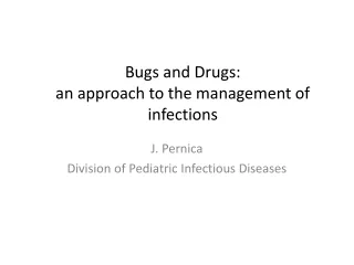 Bugs and Drugs: an approach to the management of infections