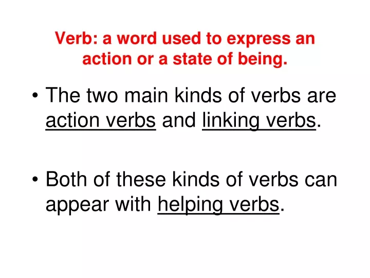 verb a word used to express an action or a state of being